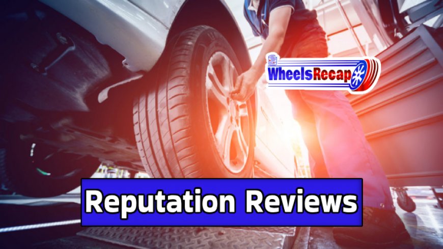 Reputation and Reviews of Leading Tire Repair Companies