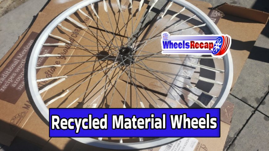 Recycled Material Wheels: Sustainable Choice