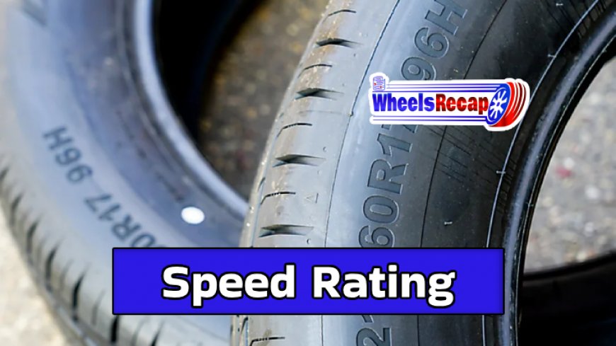 Top 10 Speed Rating on Tires Charts Explained